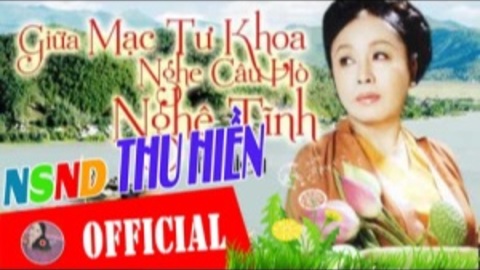 Giữa Mạc Tư Khoa nghe câu hò Nghệ Tĩnh