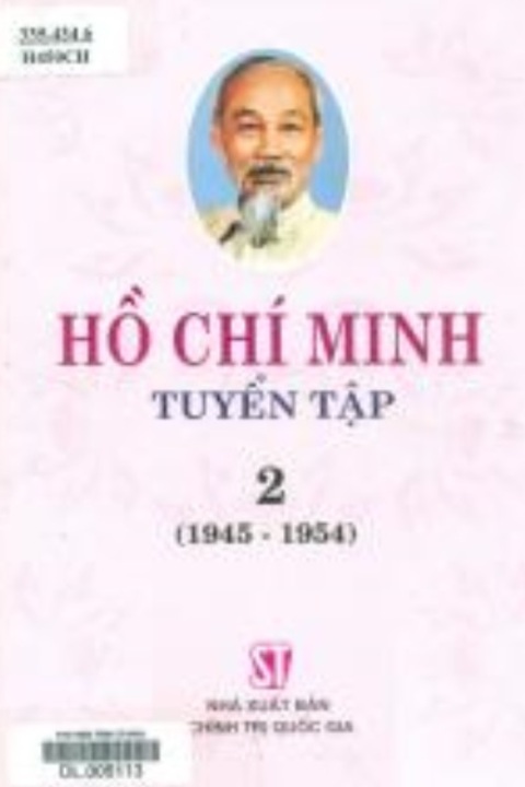 Hồ Chí Minh tuyển tập (1945 - 1954) - Tập 2 (Nxb Chính trị quốc gia - 2002)