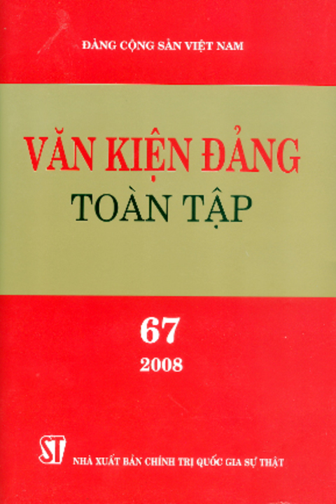 Văn kiện Đảng toàn tập tập 67