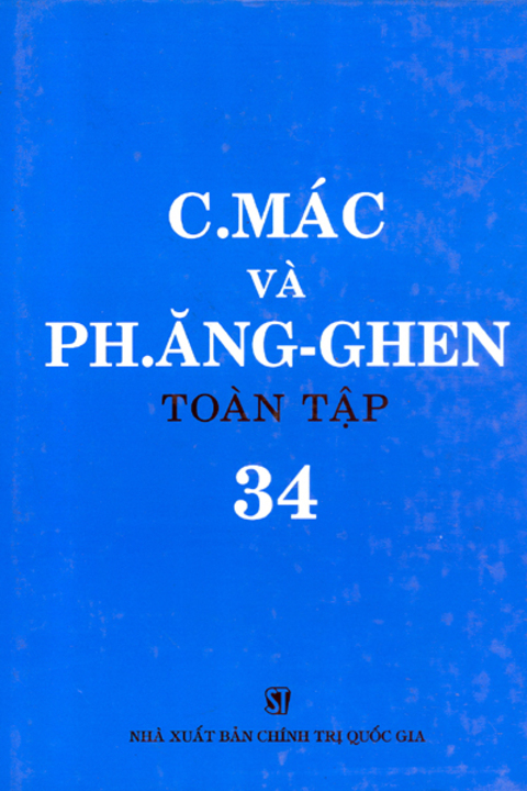 C.Mác và Ph. Ăng-ghen toàn tập - Tập 34