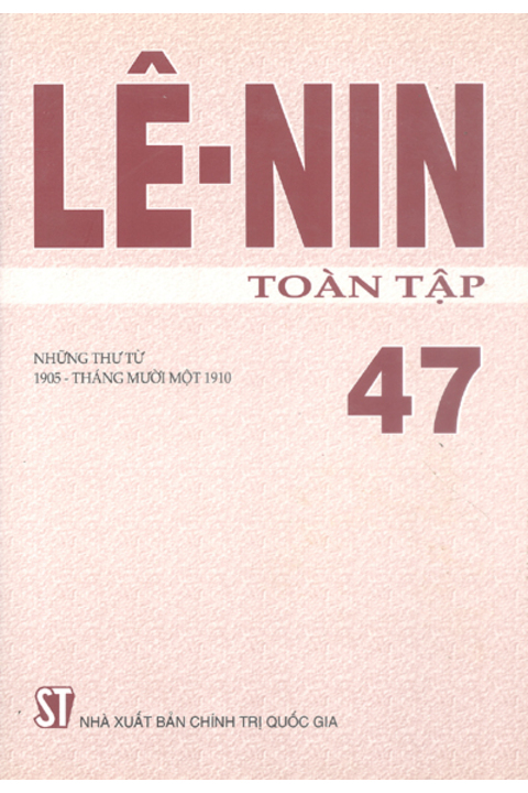 Lênin toàn tập - Tập 47