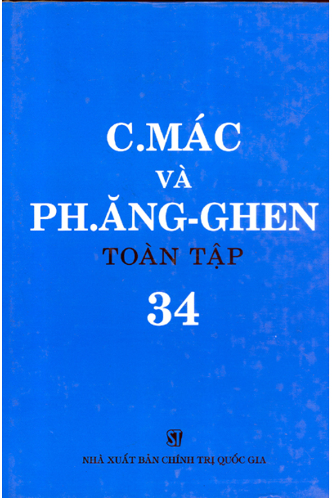 C.Mác và Ph. Ăng-ghen toàn tập - Tập 34