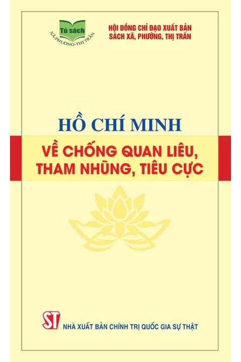 Hồ Chí Minh về chống quan liêu, tham nhũng, tiêu cực